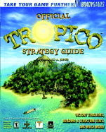 Tropico Official Strategy Guide - Jones, H.