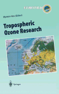 Tropospheric Ozone Research: Tropospheric Ozone in the Regional and Sub-Regional Context