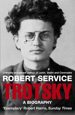 Trotsky: A Biography - Service, Robert