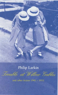 Trouble at Willow Gables and Other Fictions: 1943-1953