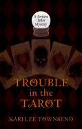 Trouble in the Tarot