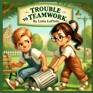 Trouble to Teamwork: A lesson in forgiveness and second chances