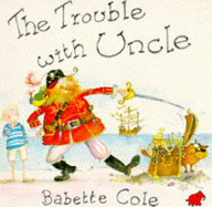 Trouble with Uncle - Cole, Babette