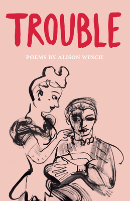 Trouble - Winch, Alison