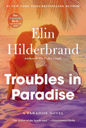 Troubles in Paradise: Volume 3