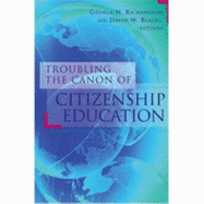 Troubling the Canon of Citizenship Education