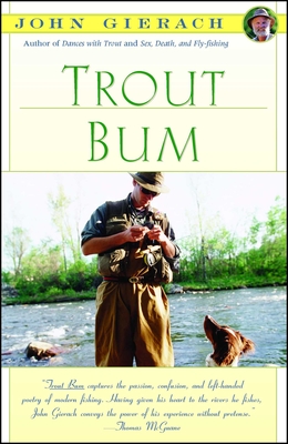 Trout Bum - Gierach, John