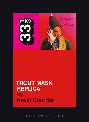 Trout Mask Replica - Courrier, Kevin