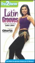 Tru2Form: Latin Grooves - Latin Dance Workout