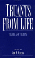 Truants from Life