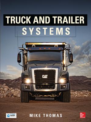 Truck and Trailer Systems - Thomas, Mike, PhD