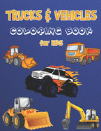 Truck Coloring Book for Kids: Vehicles Coloring Book for Kids, Educational Coloring Books for Early Learning - Cars, Trucks, Bus