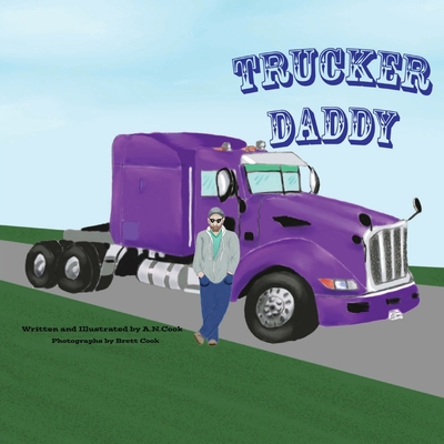 Trucker Daddy - Cook, A N