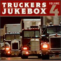 Trucker's Jukebox, Vol. 4 [Universal] - Various Artists