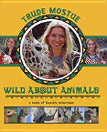 Trude Mostue: Wild About Animals