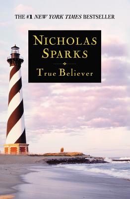True Believer - Sparks, Nicholas