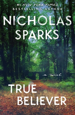 True Believer - Sparks, Nicholas