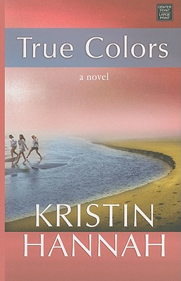 True Colors - Hannah, Kristin