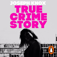 True Crime Story: The Times Number One Bestseller