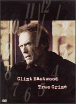 True Crime - Clint Eastwood