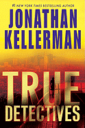 True Detectives - Kellerman, Jonathan