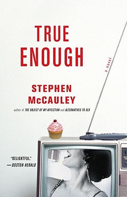 True Enough - McCauley, Stephen