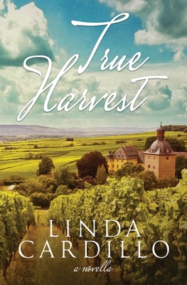 True Harvest - Cardillo, Linda