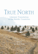 True North: Literary Translation in the Nordic Countries