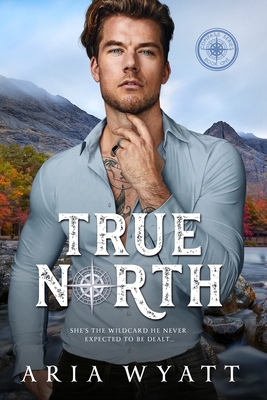 True North - Wyatt, Aria