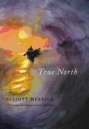 True North - Merrick, Elliott
