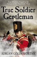 True Soldier Gentlemen