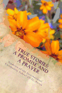 True Stories: A Promise and A Prayer
