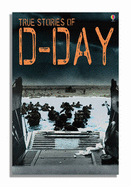 True Stories of D-Day