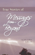 True Stories of Messages From Beyond