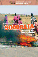 True Teen Stories from Somalia: Surviving War and Al-Shabaab