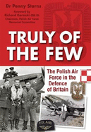Truly of the few: The Polish Air Force in the Defence of Britain