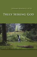 Truly Seeking God: Volume 62