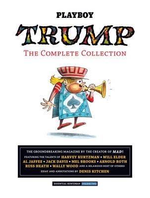 TRUMP: The Complete Collection: Essential Kurtzman Volume 2 - Elder, Will, and Kurtzman, Harvey (Editor)