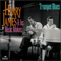 Trumpet Blues [Drive] - Harry James