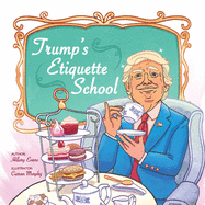 Trump's Etiquette School