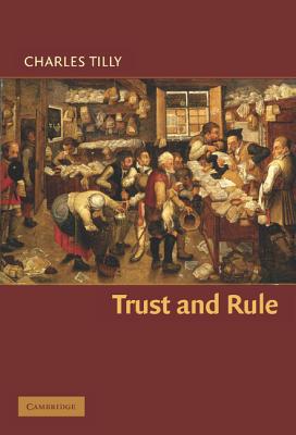 Trust and Rule - Tilly, Charles