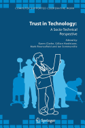 Trust in Technology: A Socio-Technical Perspective