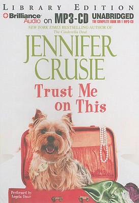 Trust Me on This - Crusie, Jennifer, and Dawe, Angela (Performed by)