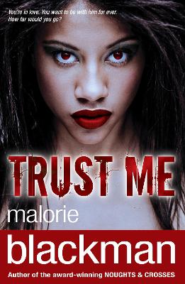 Trust Me - Blackman, Malorie