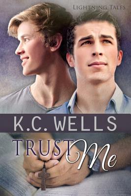 Trust Me - Wells, K C