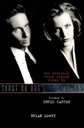 Trust No One: The Official Guide to the X-Files Vol II