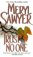 Trust No One - Sawyer, Meryl