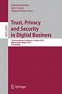 Trust, Privacy and Security in Digital Business: 7th International Conference, TrustBus 2010, Bilbao, Spain, August 30-31, 2010, Proceedings