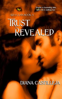 Trust Revealed - Castilleja, Diana