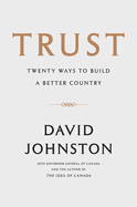 Trust: Twenty Ways to Build a Better Country